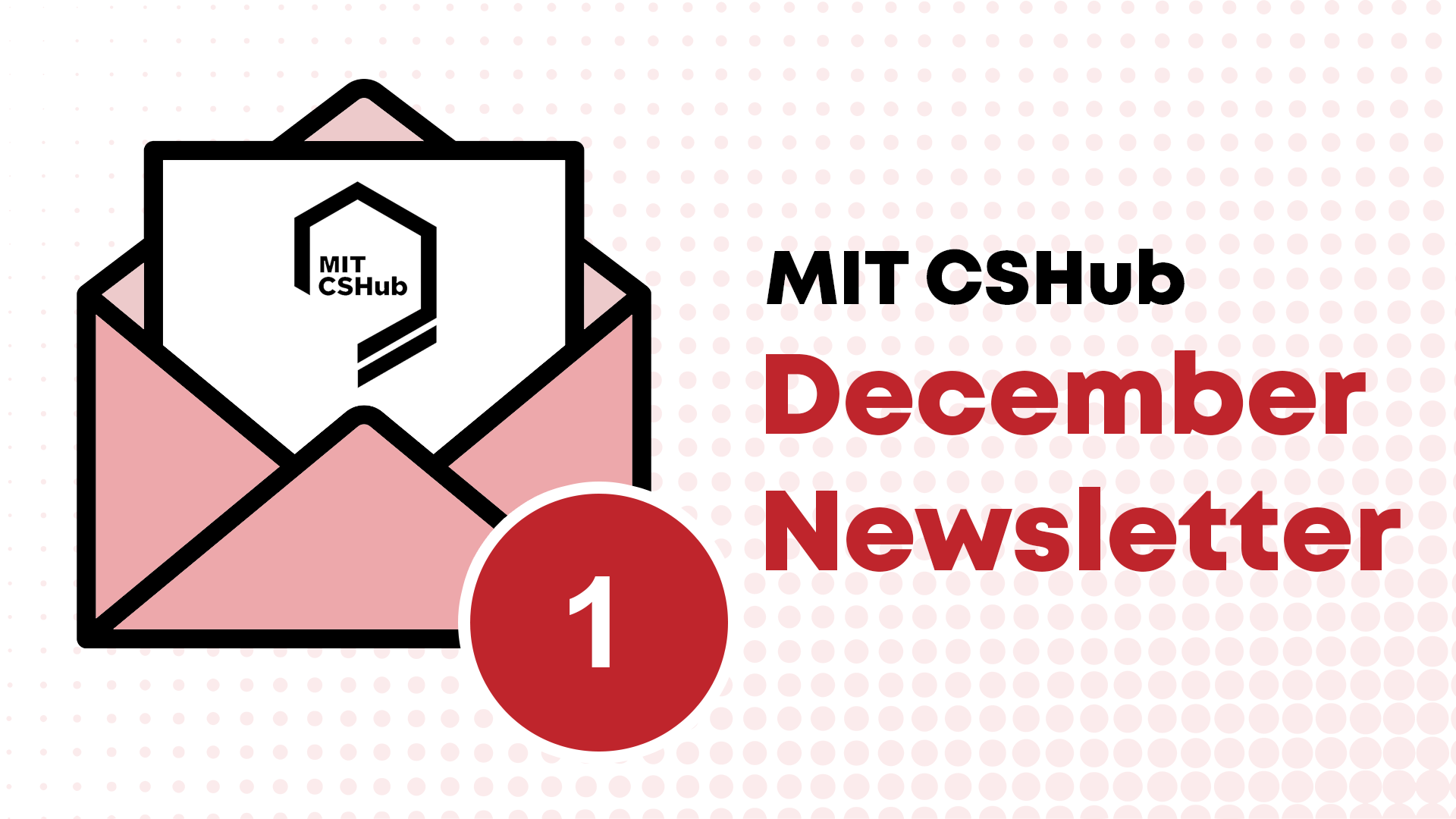 MIT CSHub December Newsletter